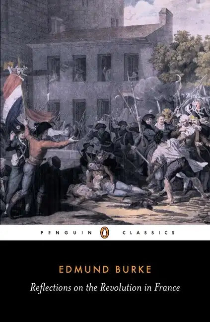 Reflections on the Revolution in France - Paperback