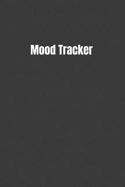 Mood Tracker: Keep Track Of How You Feel - Paperback