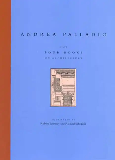 The Four Books on Architecture - Paperback