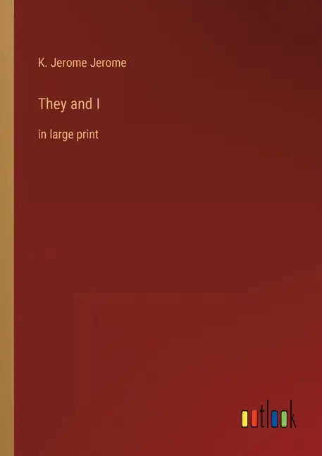 They and I: in large print - Paperback