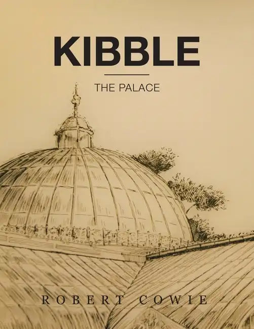 Kibble: The Palace - Paperback