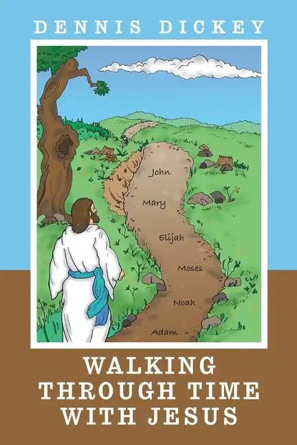 Walking Through Time with Jesus - Paperback