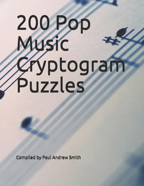 200 Pop Music Cryptogram Puzzles - Paperback