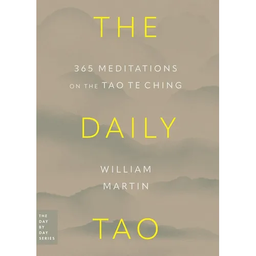 The Daily Tao: 365 Meditations on the Tao Te Ching - Paperback