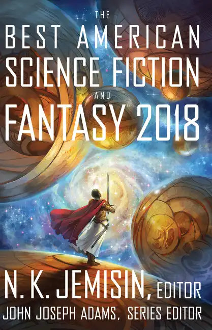 The Best American Science Fiction and Fantasy 2018 - Paperback