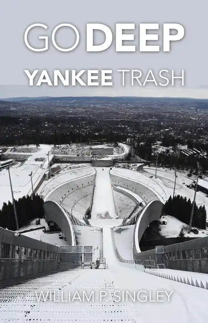 Go Deep Yankee Trash - Paperback