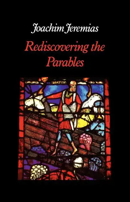 Rediscovering the Parables - Paperback