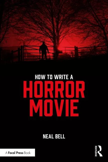 How To Write A Horror Movie - Paperback