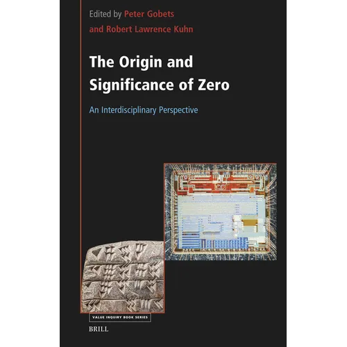 The Origin and Significance of Zero: An Interdisciplinary Perspective - Hardcover