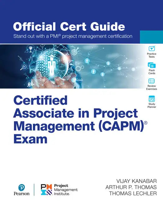 Certified Associate in Project Management (Capm)(R) Exam Official Cert Guide - Hardcover