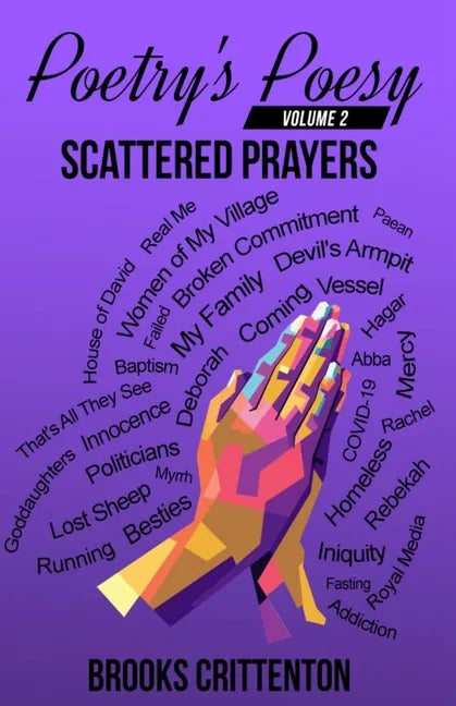 Poetry's Poesy Scattered Prayers - Paperback
