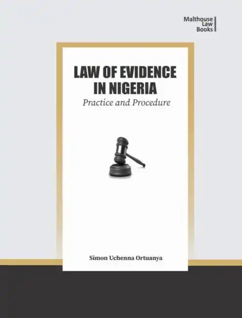 Law of Evidence in Nigeria: Practice and Procedure - Paperback