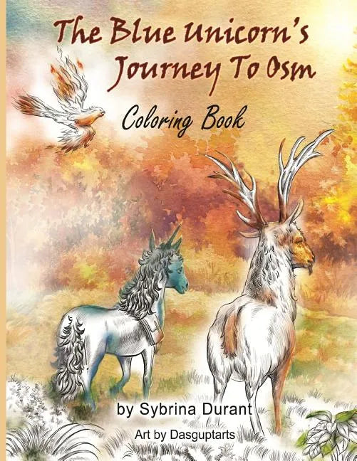 The Blue Unicorn's Journey To Osm Coloring Book - Paperback