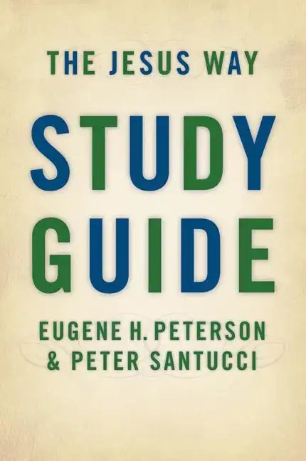 The Jesus Way Study Guide - Paperback