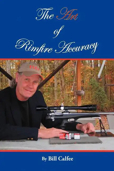 The Art of Rimfire Accuracy - Paperback