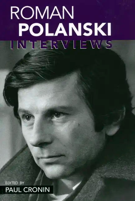 Roman Polanski: Interviews - Paperback