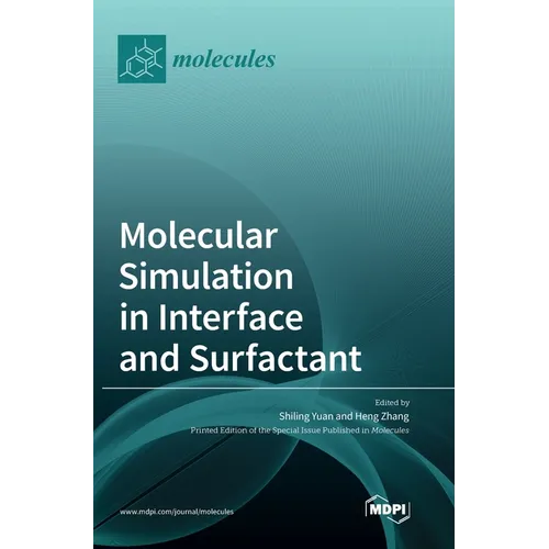 Molecular Simulation in Interface and Surfactant - Hardcover
