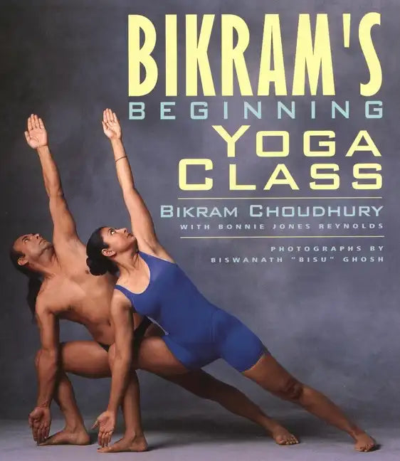 Bikram's Beginning Yoga Class - Paperback