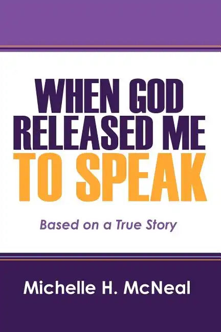 When God Released Me to Speak: Based on a True Story - Paperback