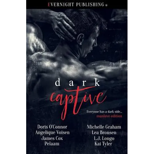Dark Captive: Manlove Edition - Paperback