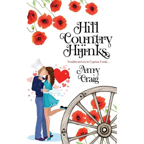 Hill Country Hijinks - Paperback