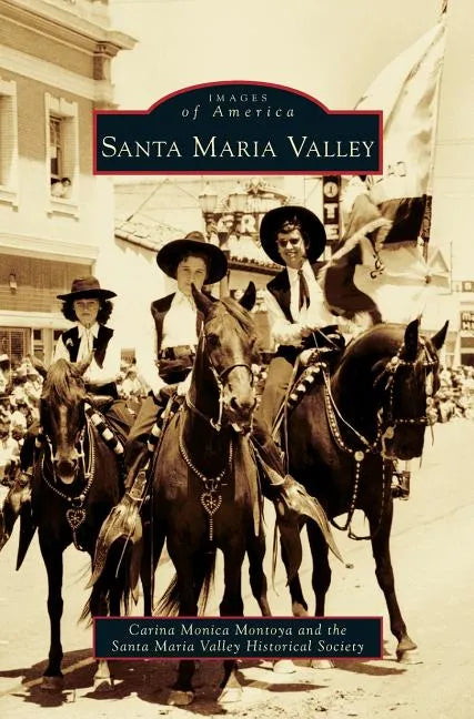 Santa Maria Valley - Hardcover