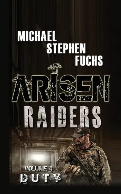 Arisen: Raiders, Volume 4 - Duty - Paperback