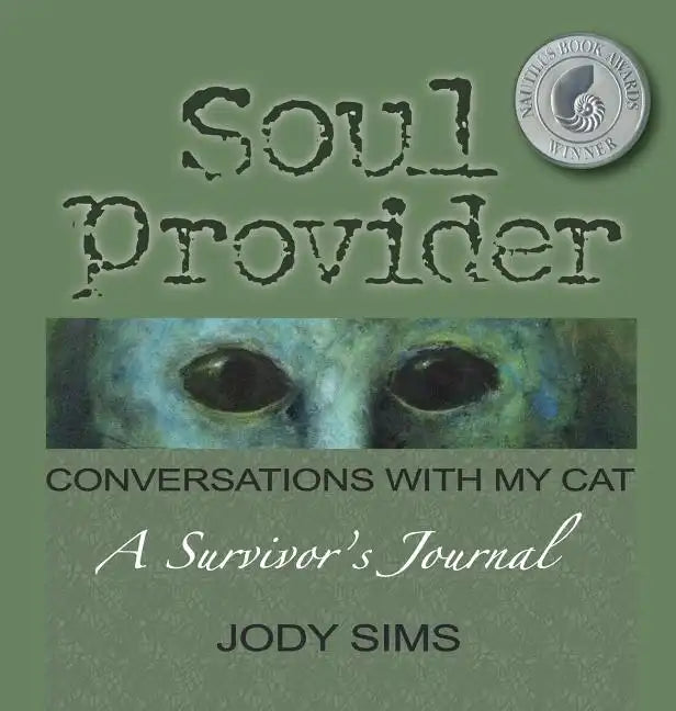 Soul Provider: Conversations with My Cat - Hardcover
