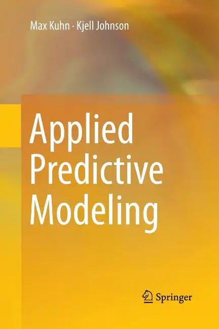 Applied Predictive Modeling - Paperback