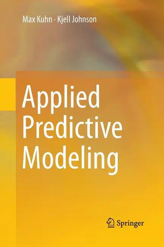 Applied Predictive Modeling - Paperback
