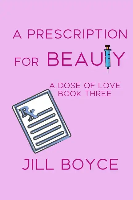 A Prescription for Beauty - Paperback