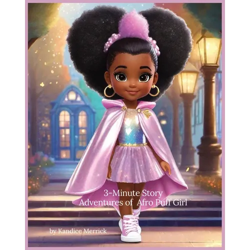 3-Minute Story Adventures of Afro Puff Girl - Paperback