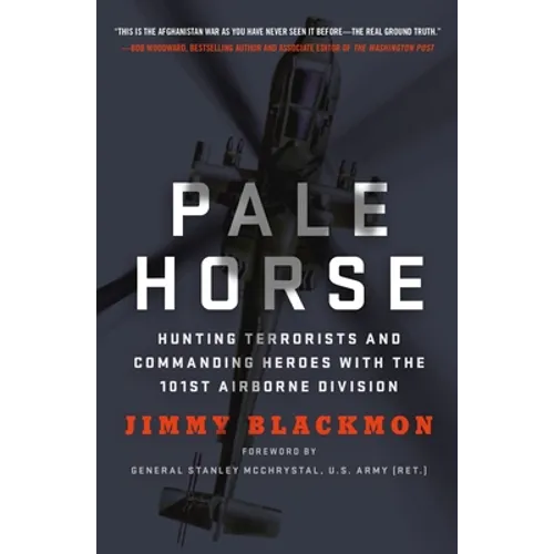 Pale Horse: Hunting Terrorists and Commanding Heroes with the 101st Airborne Division - Paperback
