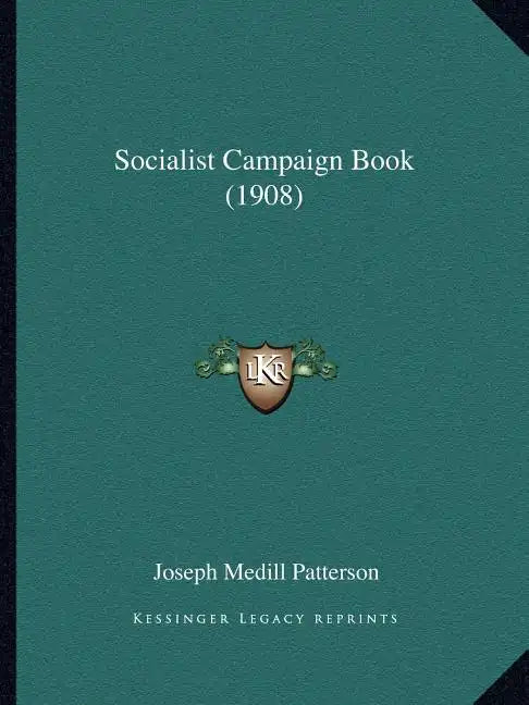 Socialist Campaign Book (1908) - Paperback