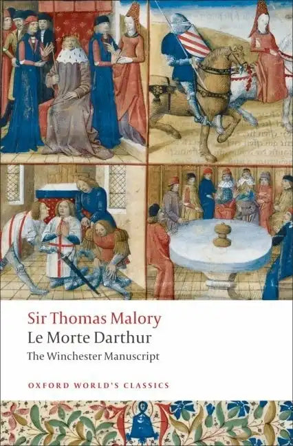 Le Morte d'Arthur: The Winchester Manuscript - Paperback