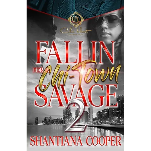 Fallin For a Chi-Town Savage 2 - Paperback