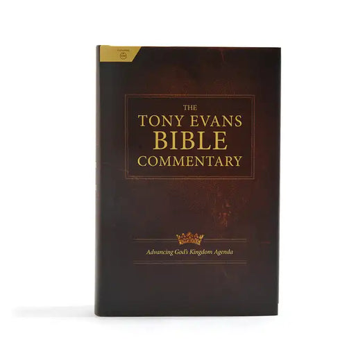 The Tony Evans Bible Commentary: Advancing God's Kingdom Agenda - Hardcover