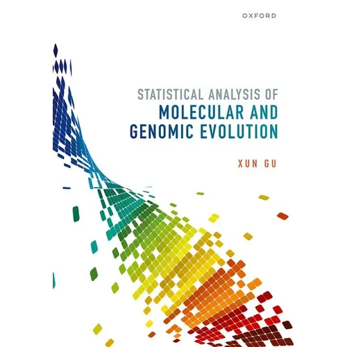 Statistical Analysis of Molecular and Genomic Evolution - Hardcover