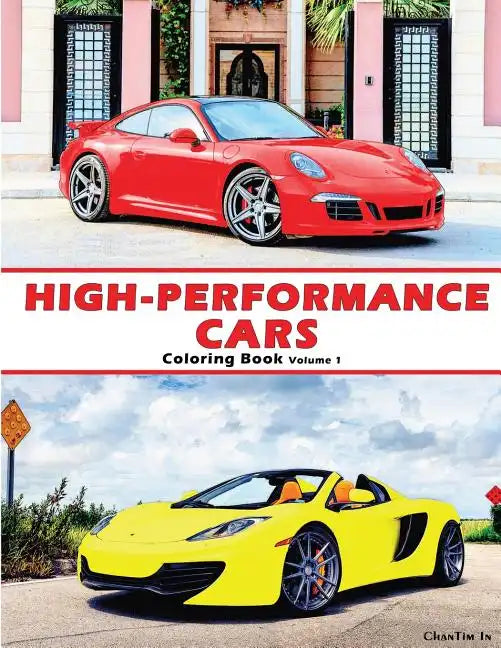 High-Performance Cars: A Coloring Book of Cars - Paperback