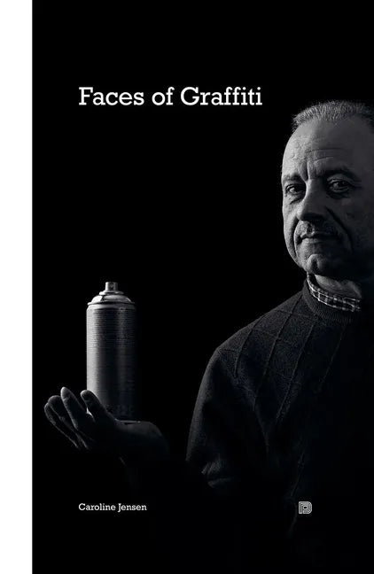 Faces of Graffiti - Hardcover