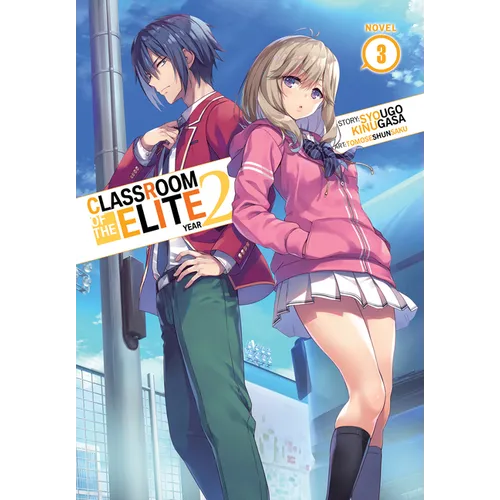 Classroom of the Elite: Year 2 (Light Novel) Vol. 3 - Paperback