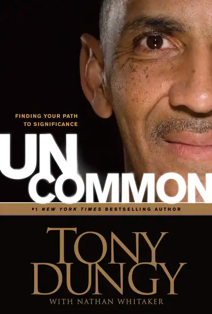 Uncommon: Finding Your Path to Significance - Hardcover