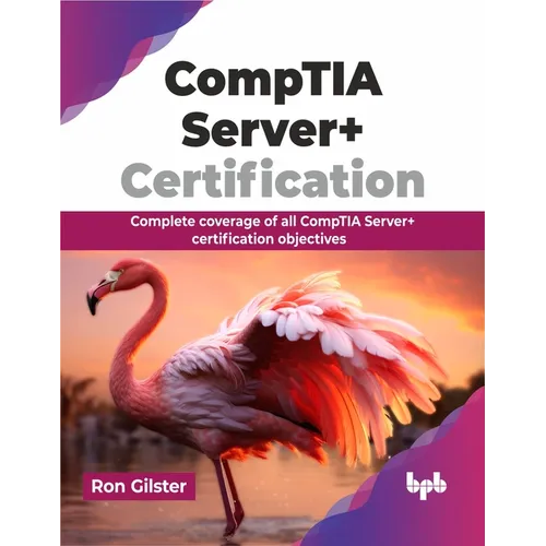 Comptia Server+ Certification: Complete Coverage of All Comptia Server+ Certification Objectives - Paperback