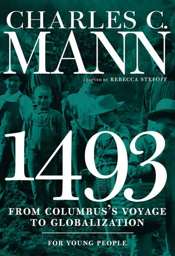 1493 for Young People: From Columbus's Voyage to Globalization - Paperback