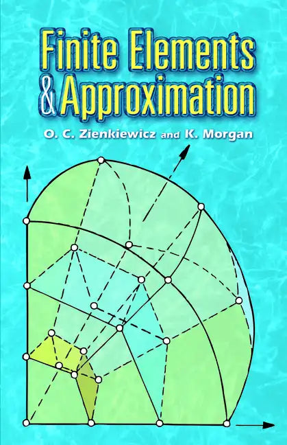 Finite Elements and Approximation - Paperback