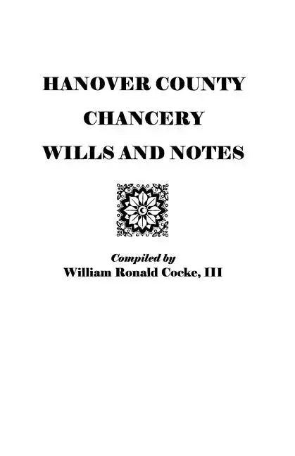 Hanover County Chancery Wills and Notes - Paperback
