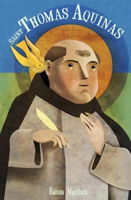 Saint Thomas Aquinas for Children and the Childlike - Paperback