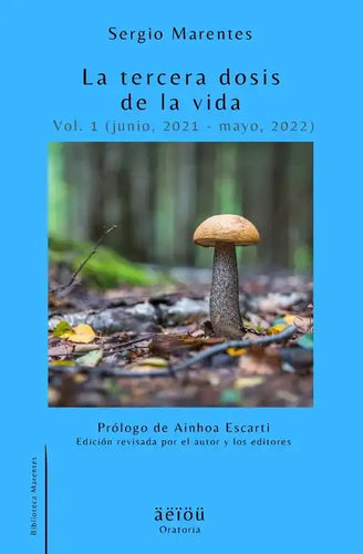 La tercera dosis de la vida Vol. 1 - Paperback