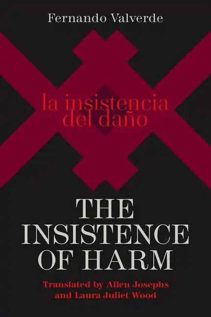 The Insistence of Harm - Paperback