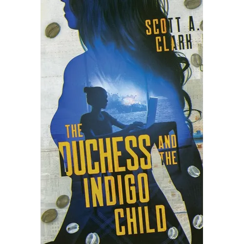 The Duchess and the Indigo Child - Paperback